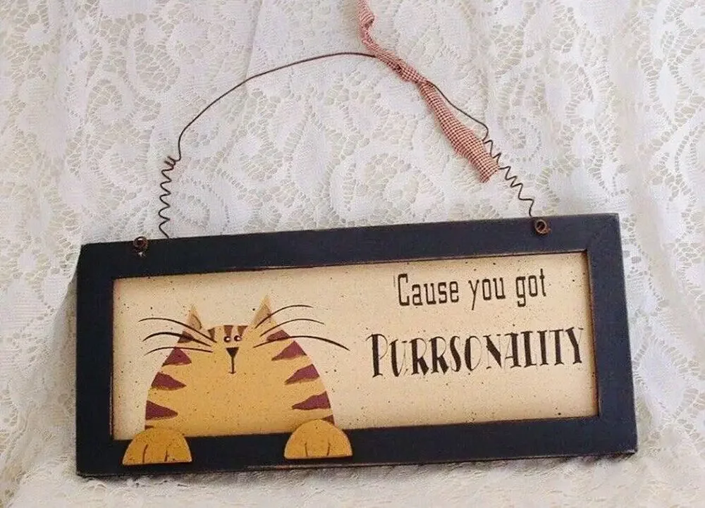 New Folk Art Country Folk Orange Tabby Cause You Got Purrsonality Cat Wood SIGN